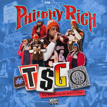 Philthy Rich - T$GO (Motion Files)