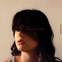 Hayley Orrantia - Rebellion