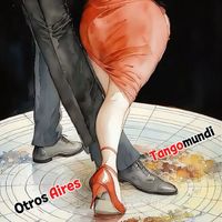 Otros Aires - Tangomundi