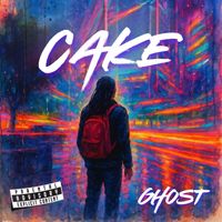 GHOST - Cake (Explicit)