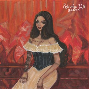 Jaded - Spoke Up (Explicit)