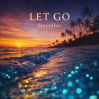 SteveHoc - Let Go