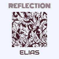 Elias - Reflection