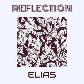 Elias - Reflection