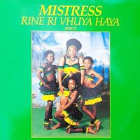 Mistress - Rine Ri Vhuya Haya