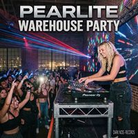 Pearlite - Warehouse Party