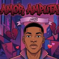 HB - Amor Amputado (Explicit)