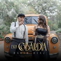 David Diaz - Esta Cobardía