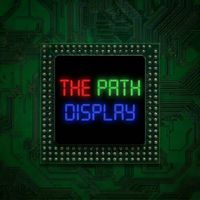 The Path - Display