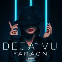 Faraon - Deja Vu