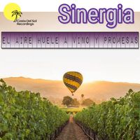 Sinergia - El aire huele a vino y promesas