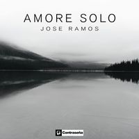 Jose Ramos - Amore Solo