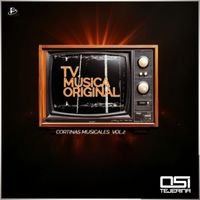 Osi Tejerina - TV Música Original (Cortinas Musicales), Vol. 2