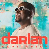 Darlan - Epitáfio
