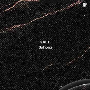 Kali - jahooz