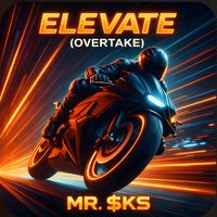 MR. $KS - Elevate (Overtake)