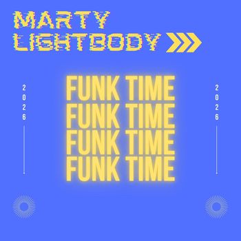 Marty Lightbody - Funk Time