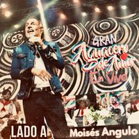 Moises Angulo - Gran Aguacero de Amor (En Vivo) (LADO A)