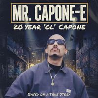 Mr. Capone-E - 20 year ol Capone (Explicit)