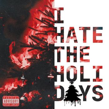 BOYR!OT - I Hate the Holidays (Explicit)