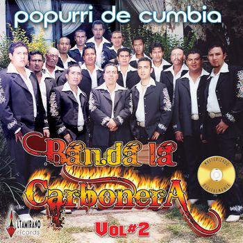 Banda la Carbonera - Popurri de Cumbia, Vol. 2