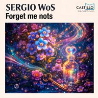 Sergio WoS - Forget Me Nots