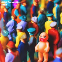Settle - Adult Connection (Explicit)