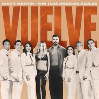 Ricky Martin, Los Ángeles Azules, TINI - Vuelve