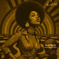 Case - Kick Back (Instrumental)