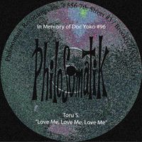 Toru S. - In Memory of DOC YOKO #96 : Love Me, Love Me, Love Me