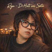 Ryu - Di hati ini satu
