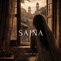 SAJJAD ALI - Sajna