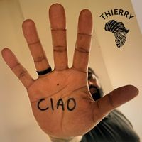 THIERRY - Ciao