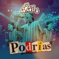 La 4.40 - Podrias