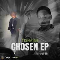 Tishaine - Chosen EP
