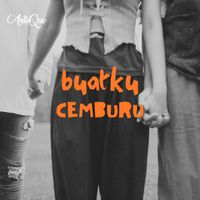 AntiQue - Buatku Cemburu