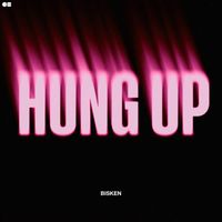 Bisken - Hung Up