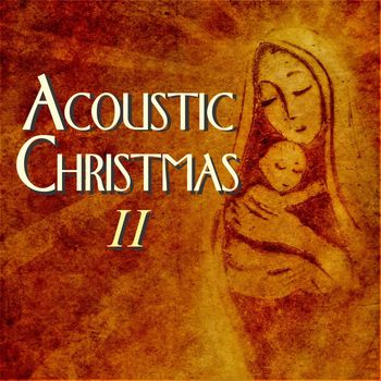 Mark Magnuson - Acoustic Christmas II