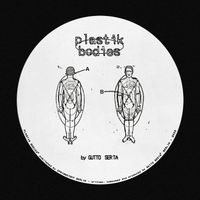 Gutto Serta - Plastik Bodies