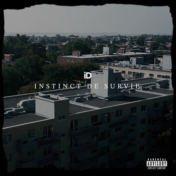 iD - Instinct de survie (Explicit)