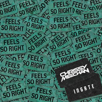 Chrissy Meechan - Feels So Right