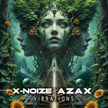 X-Noize & Azax - Vibrations
