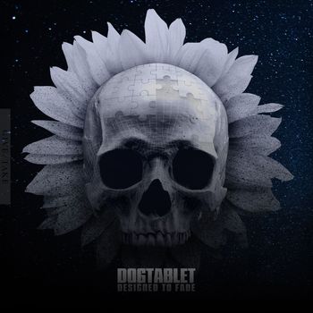 Dogtablet - Designed To Fade