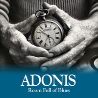 Adonis - Room Full of Blues (Live)