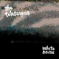 The Telescopes - White Noise