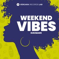 Guezmark - Weekend Vibes (Radio Edit)