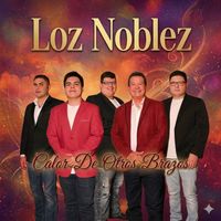 Loz Noblez - Calor De Otros Brazos