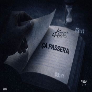 Koss - Ca passera (Explicit)
