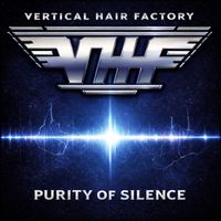 Vertical Hair Factory - Purity of Silence