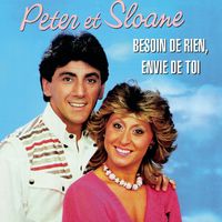 Peter & Sloane - Besoin de rien, envie de toi